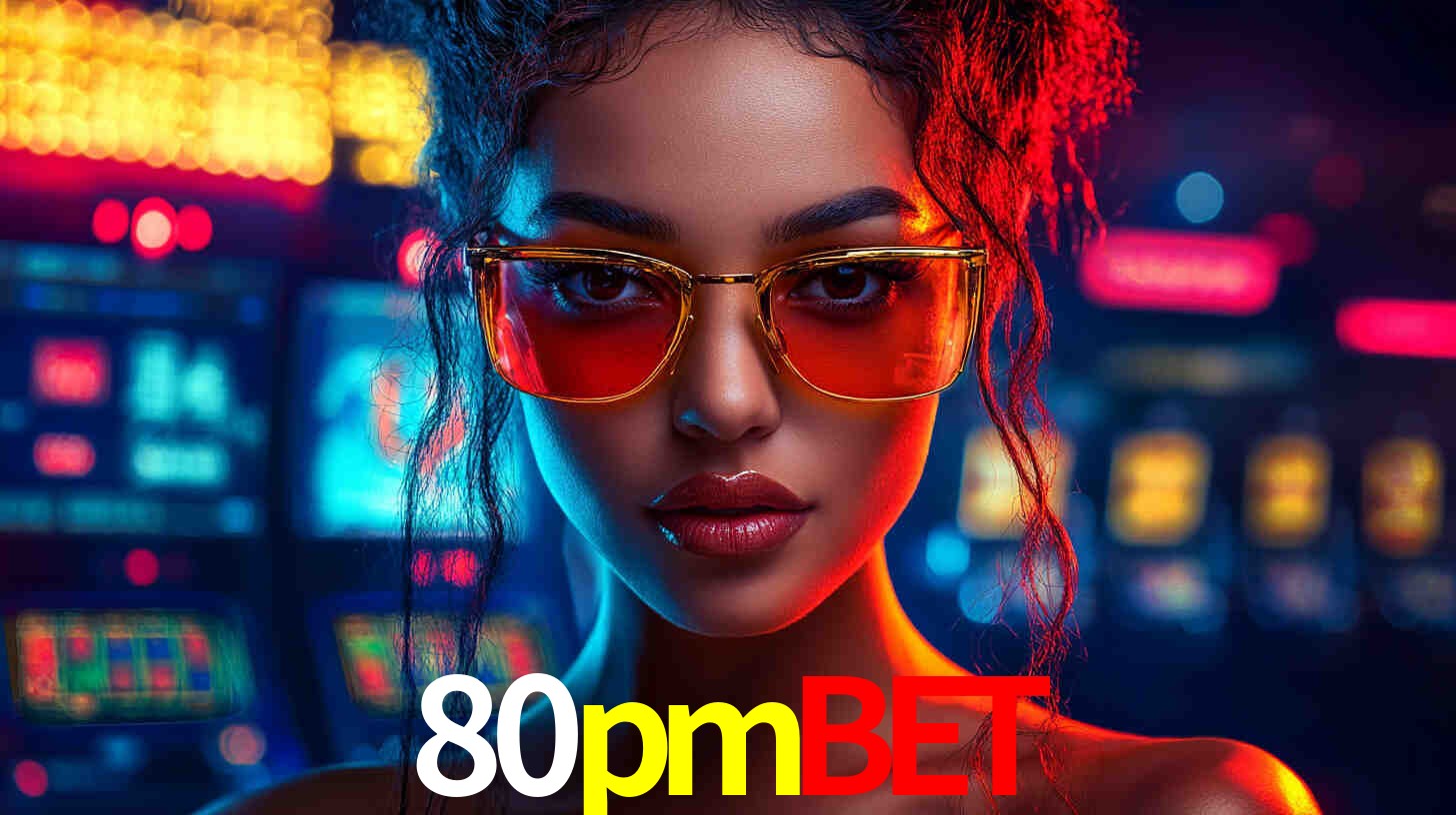 Apostas Esportivas na 80pmbet: Um Guia Completo